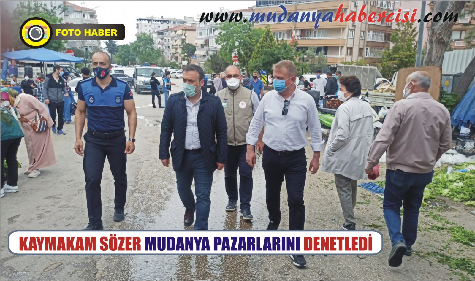 KAYMAKAM SZER MUDANYA PAZARLARINI DENETLED